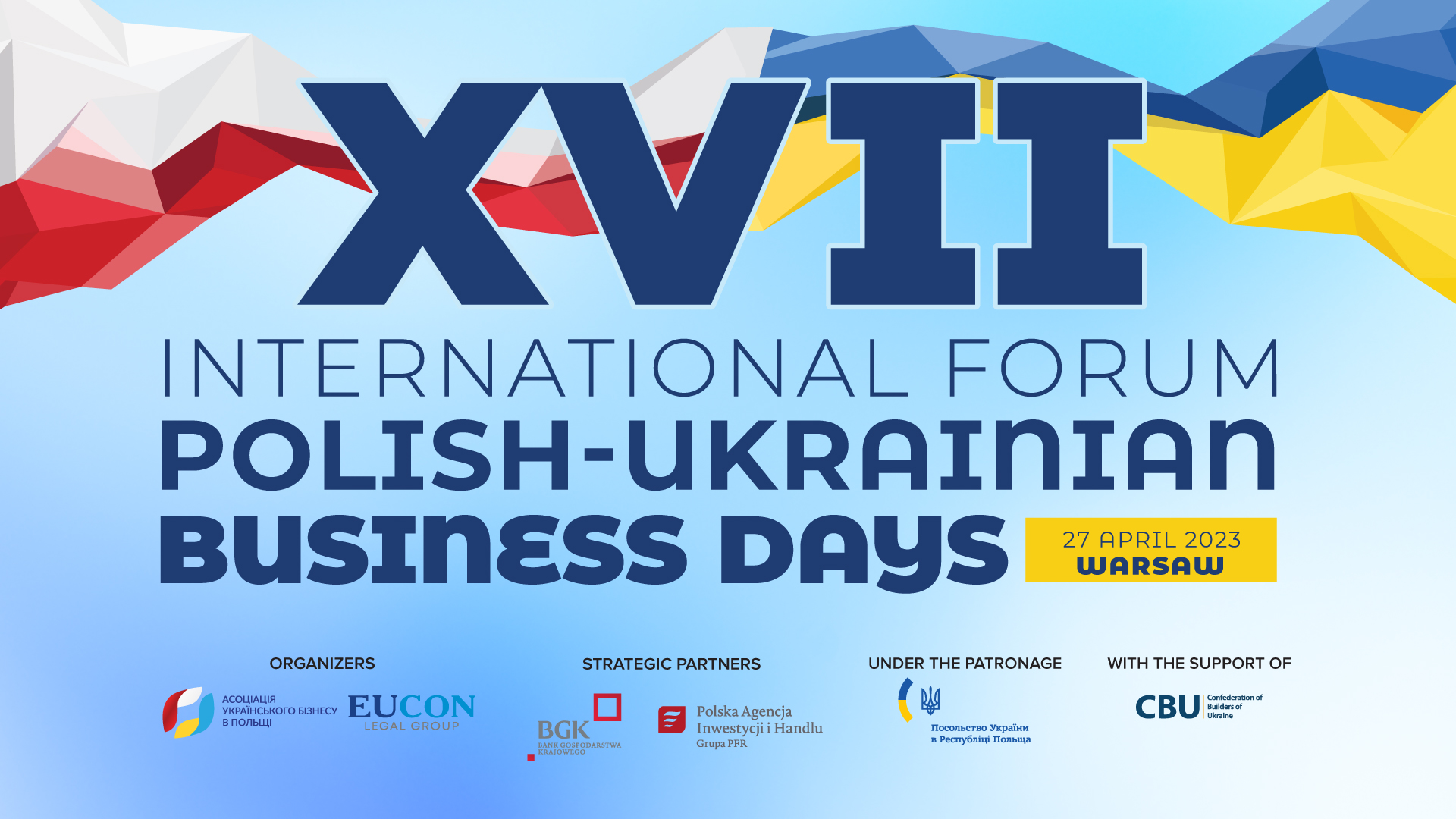 On April 27, the XVII International Forum “Polish-Ukrainian Business Days” will be held in Warsaw