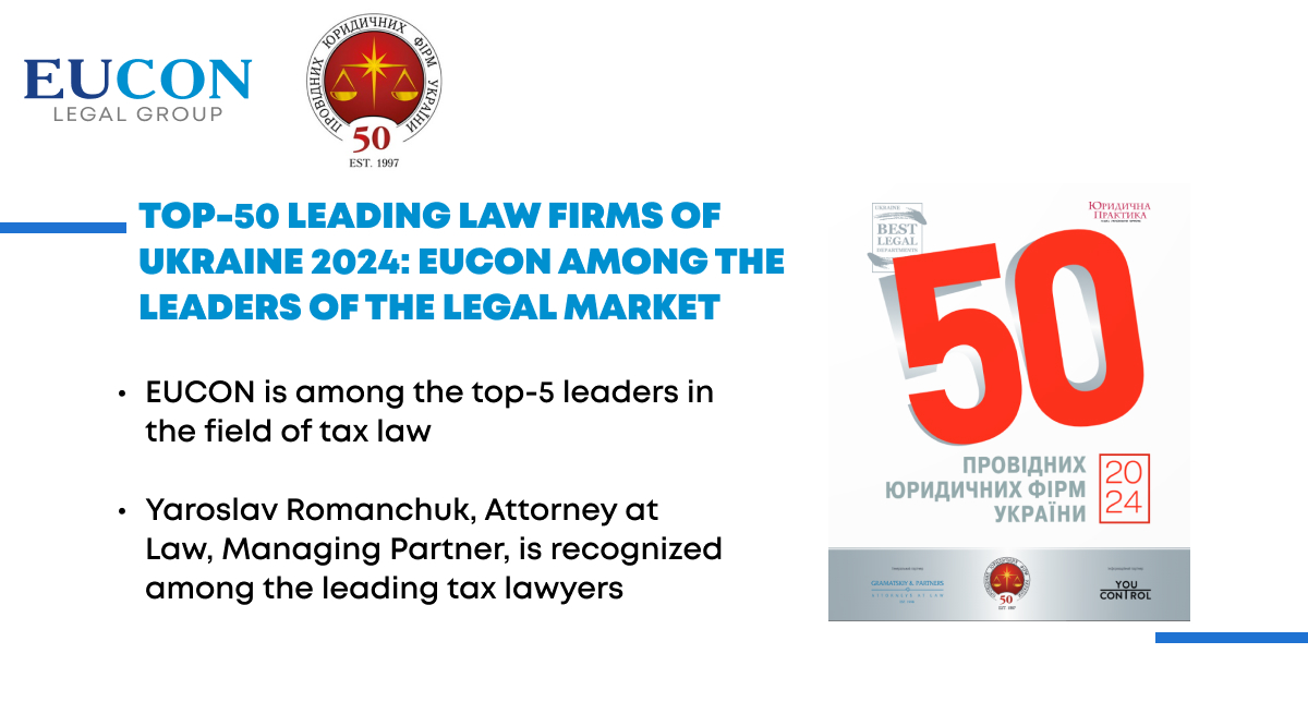 TOP 50 leading law firms of Ukraine 2024: EUCON is among the leaders of the Ukrainian legal market