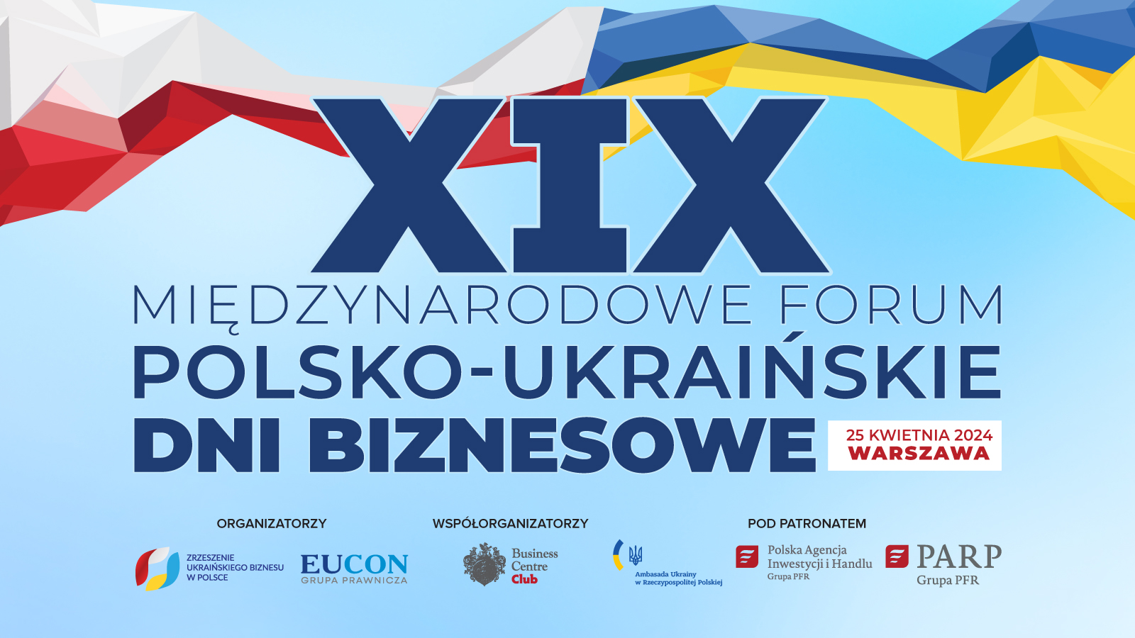XIX International Forum „Polish-Ukrainian Business Days“