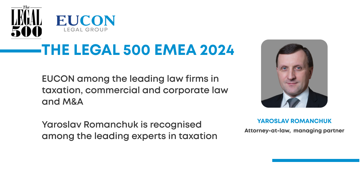 The Legal 500 EMEA: EUCON is among the leaders of the Ukrainian legal market.